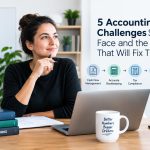 5 Accounting Challenges Start-ups Face and the Tools That Will Fix Them