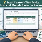🛠️ 7 Excel Controls That Make Financial Models Easier to Review